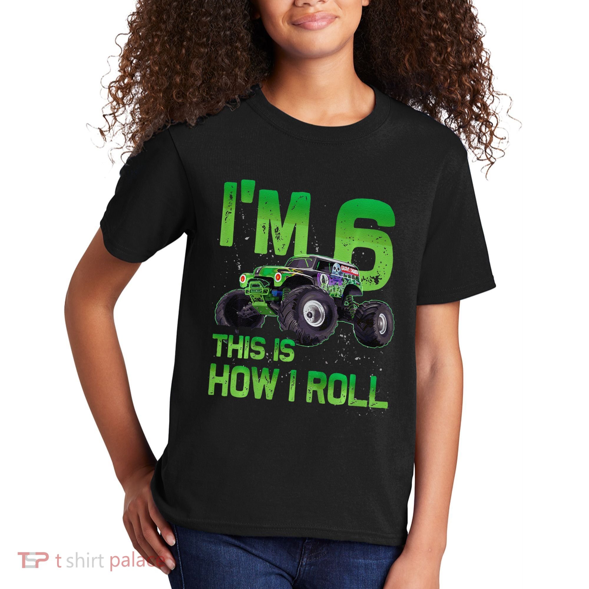 IM 6 This Is How I Roll Monster Truck 6th Birthday Kids T-Shirt