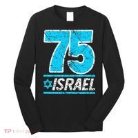 Israel's 75th Anniversary Independence Day Yom Ha'atzmaut Long Sleeve Shirt thumb 0