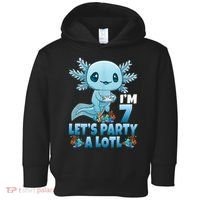 I'm 7 Let's Party A Lotl 7th Birthday 7 Year Old Axolotl Toddler Hoodie thumb 0