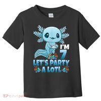 I'm 7 Let's Party A Lotl 7th Birthday 7 Year Old Axolotl Toddler T-Shirt thumb 0
