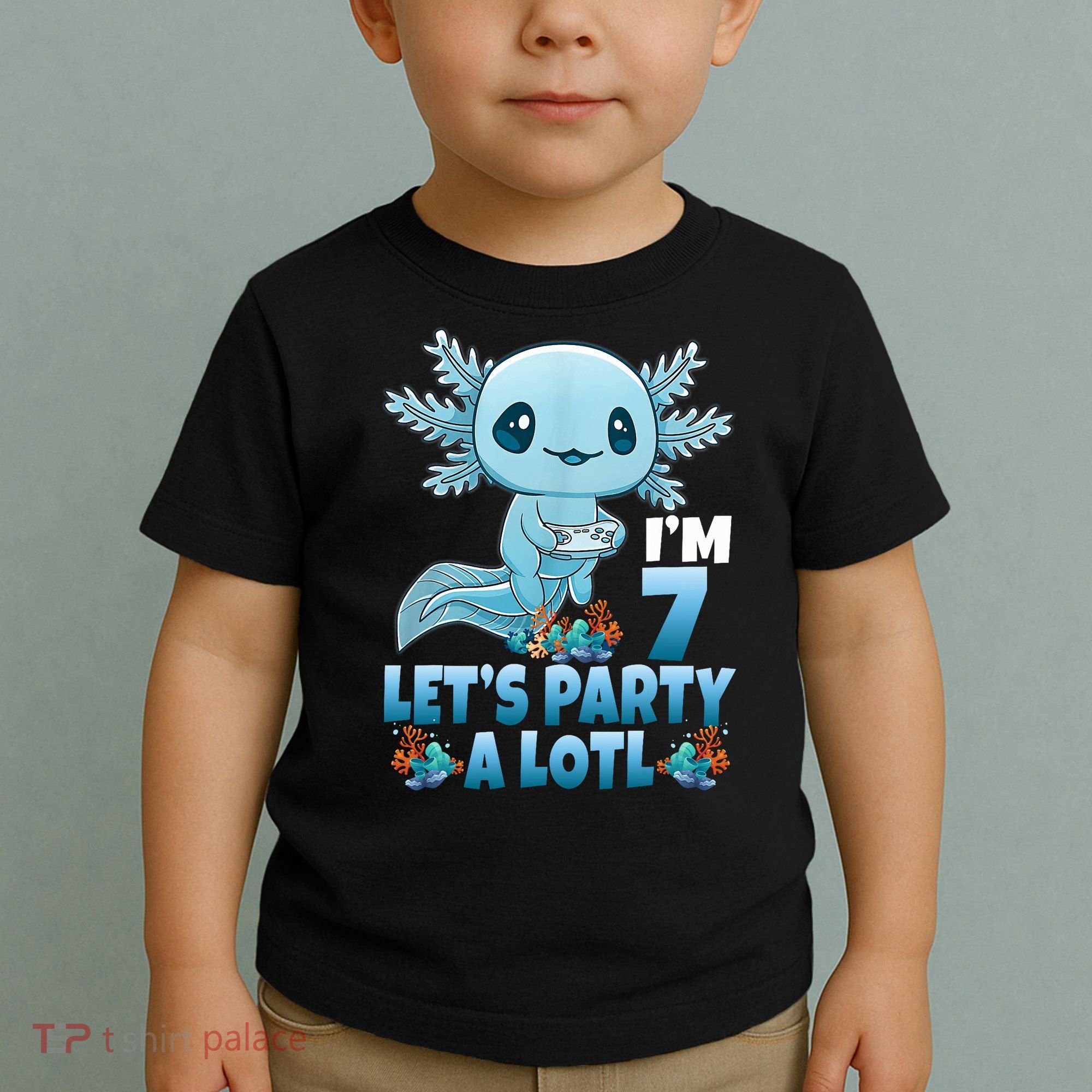I'm 7 Let's Party A Lotl 7th Birthday 7 Year Old Axolotl Toddler T-Shirt