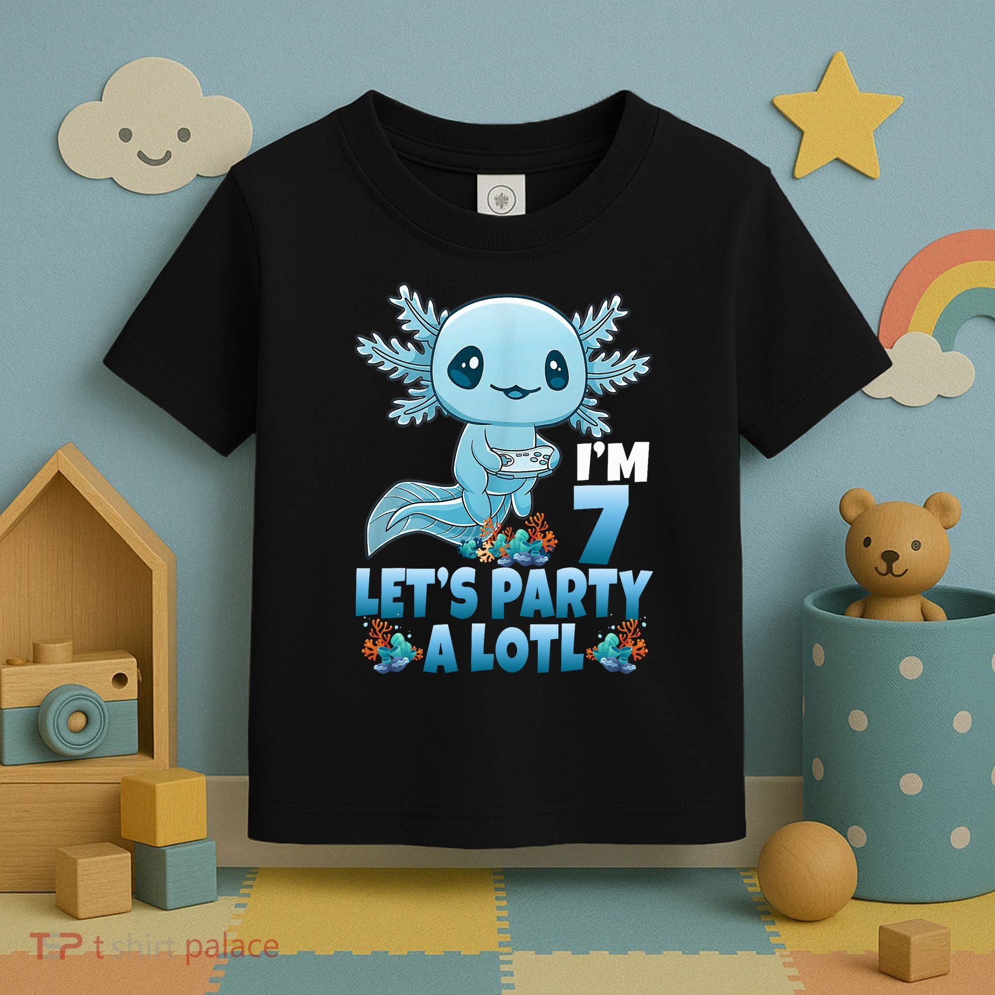 I'm 7 Let's Party A Lotl 7th Birthday 7 Year Old Axolotl Toddler T-Shirt