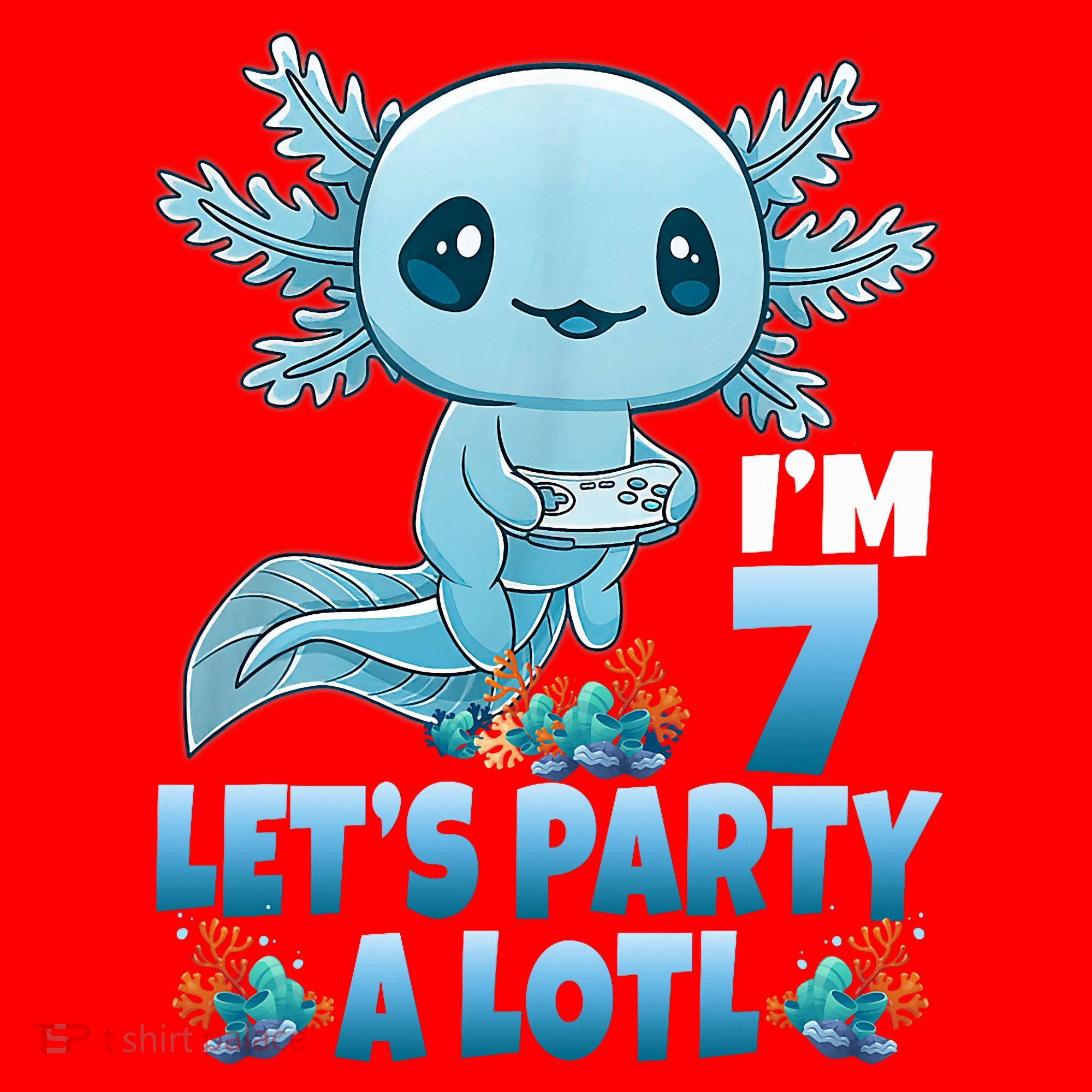 I'm 7 Let's Party A Lotl 7th Birthday 7 Year Old Axolotl Santa Hat