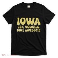 Iowa 75 Vowels 100 Awesome Iowans Women Funny State T-Shirt thumb 0