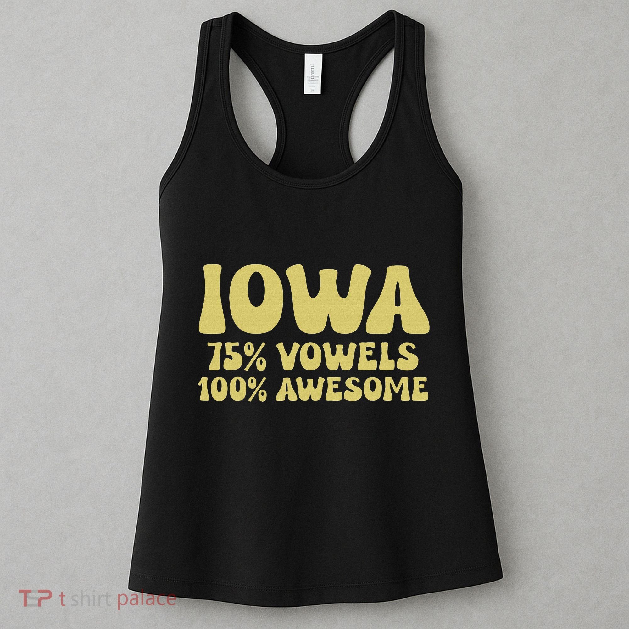 Iowa 75 Vowels 100 Awesome Iowans Women Funny State Women's Tank Top