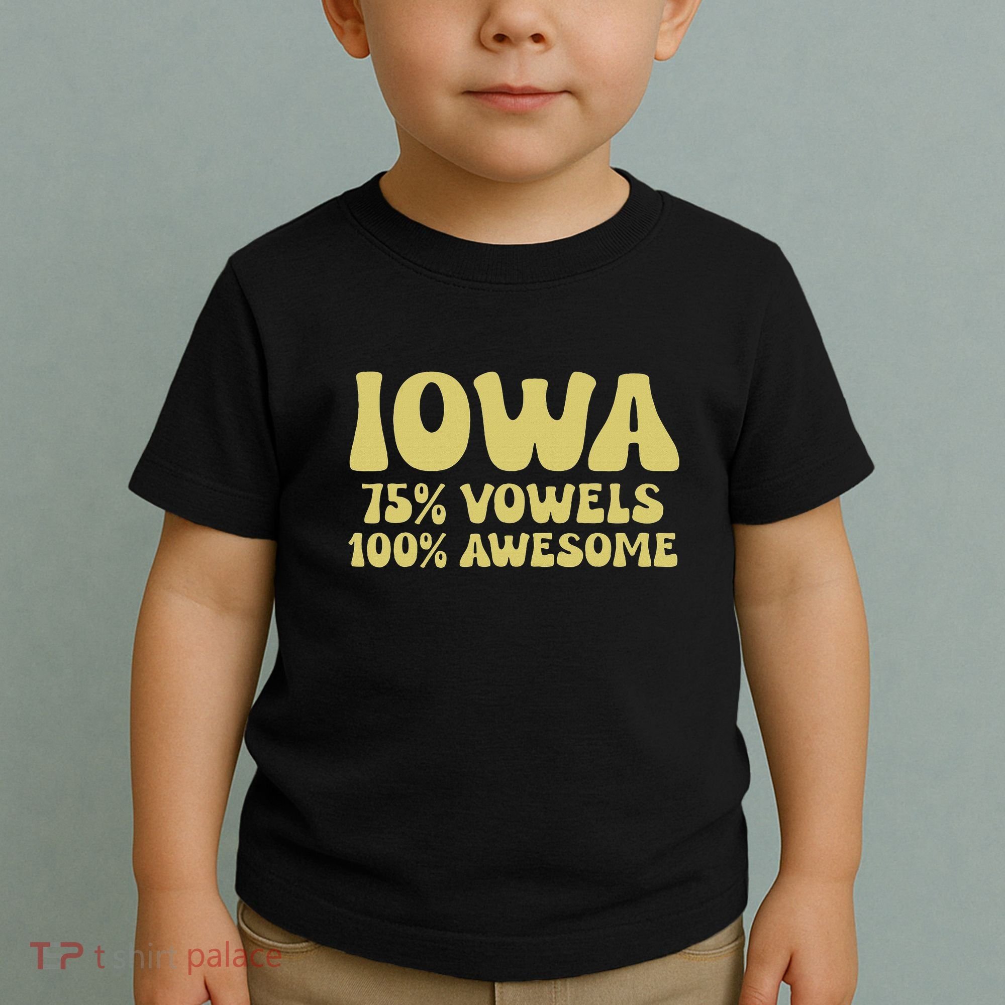 Iowa 75 Vowels 100 Awesome Iowans Women Funny State Toddler T-Shirt