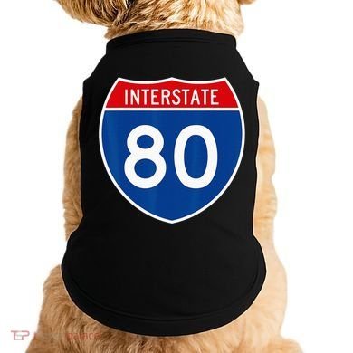 I 80 Interstate Highway Shield Sign = Funny Doggie Tank