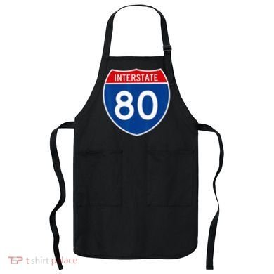I 80 Interstate Highway Shield Sign = Funny Apron