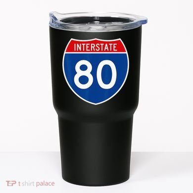 I 80 Interstate Highway Shield Sign = Funny Tumbler