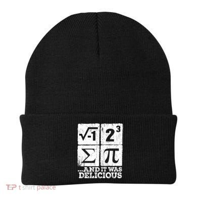 I 8 Sum Pi Meaningful Gift Funny I Ate Some Pie Meaningful Gift Pi Day Nerd Geek Beanie