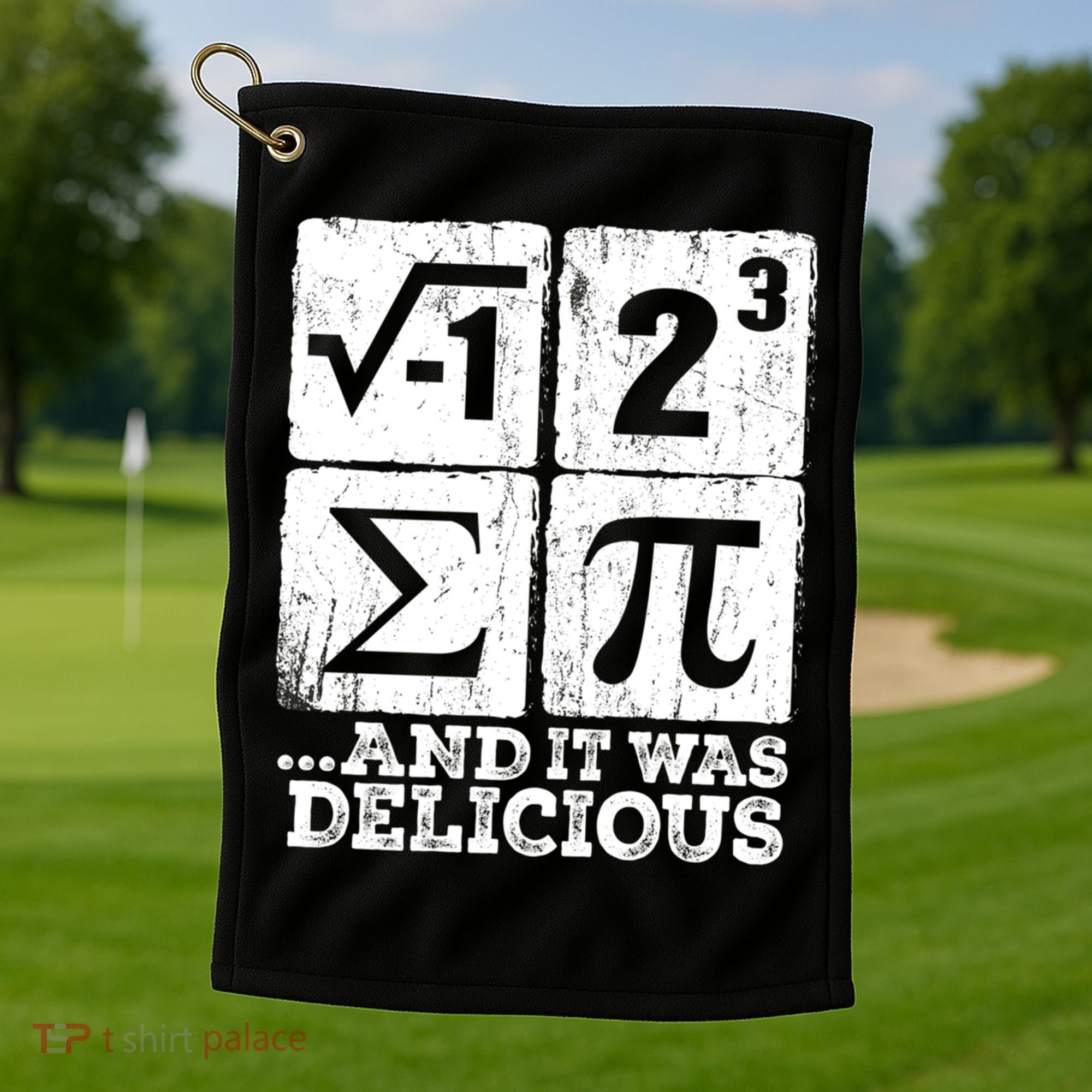 I 8 Sum Pi Meaningful Gift Funny I Ate Some Pie Meaningful Gift Pi Day Nerd Geek Golf Towel