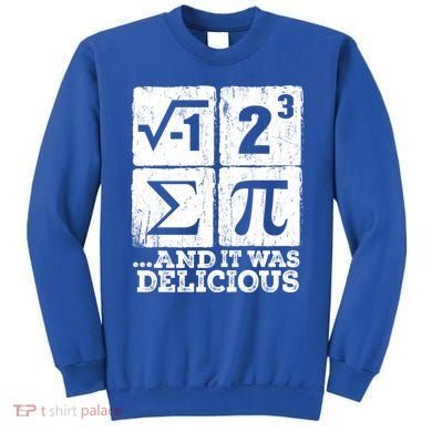 I 8 Sum Pi Meaningful Gift Funny I Ate Some Pie Meaningful Gift Pi Day Nerd Geek Sweatshirt