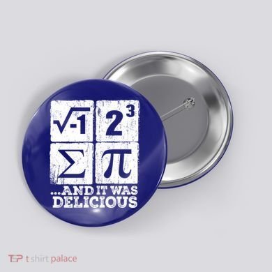 I 8 Sum Pi Meaningful Gift Funny I Ate Some Pie Meaningful Gift Pi Day Nerd Geek Button