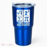 I 8 Sum Pi Meaningful Gift Funny I Ate Some Pie Meaningful Gift Pi Day Nerd Geek Tumbler thumb 0