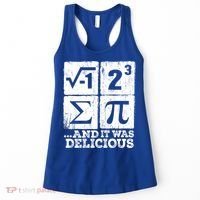 I 8 Sum Pi Meaningful Gift Funny I Ate Some Pie Meaningful Gift Pi Day Nerd Geek Women's Tank Top thumb 0