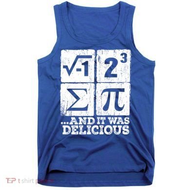 I 8 Sum Pi Meaningful Gift Funny I Ate Some Pie Meaningful Gift Pi Day Nerd Geek Tank Top