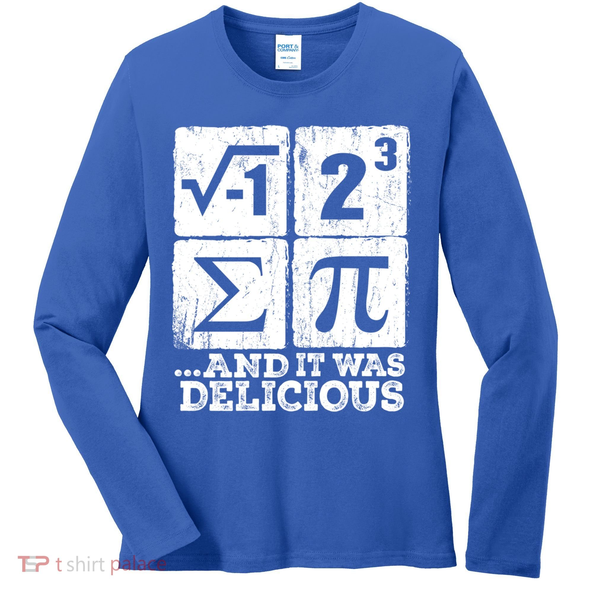 I 8 Sum Pi Meaningful Gift Funny I Ate Some Pie Meaningful Gift Pi Day Nerd Geek Women's Long Sleeve Shirt