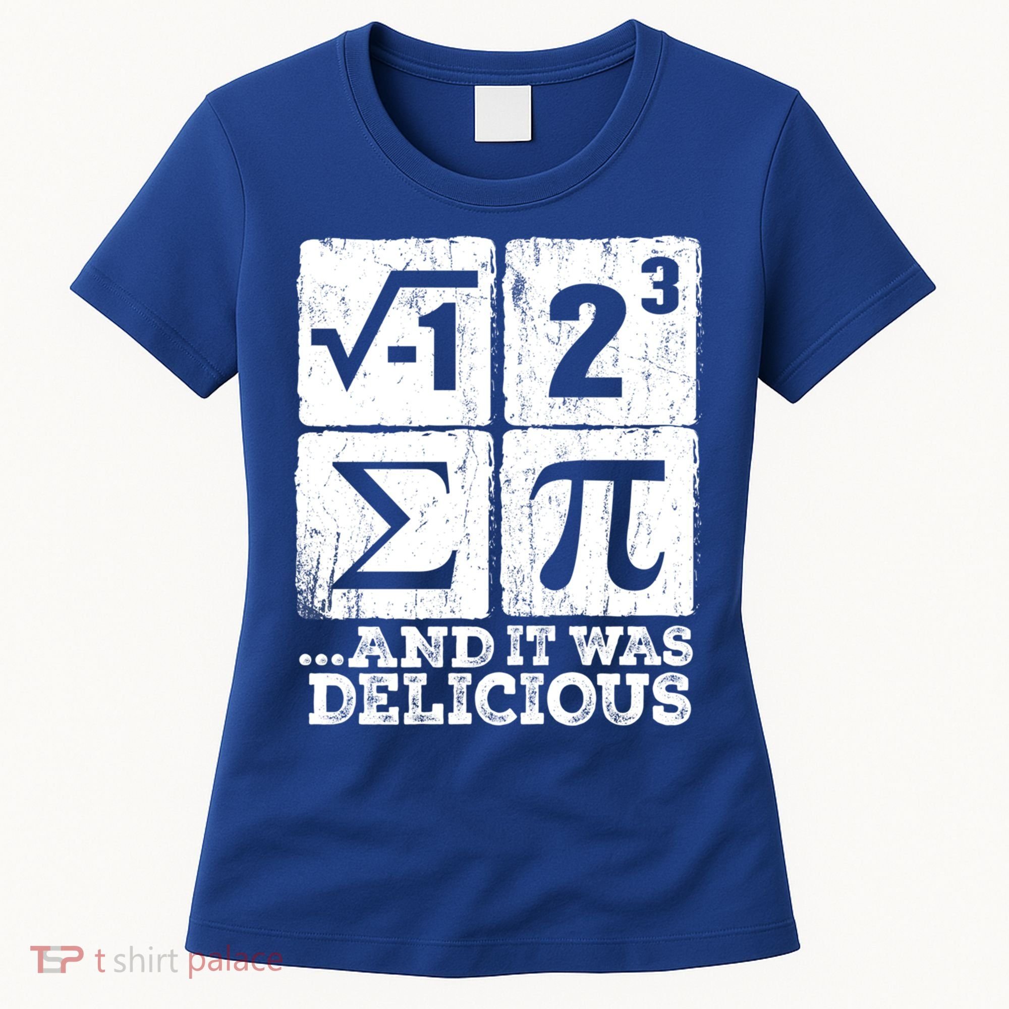 I 8 Sum Pi Meaningful Gift Funny I Ate Some Pie Meaningful Gift Pi Day Nerd Geek Women's T-Shirt