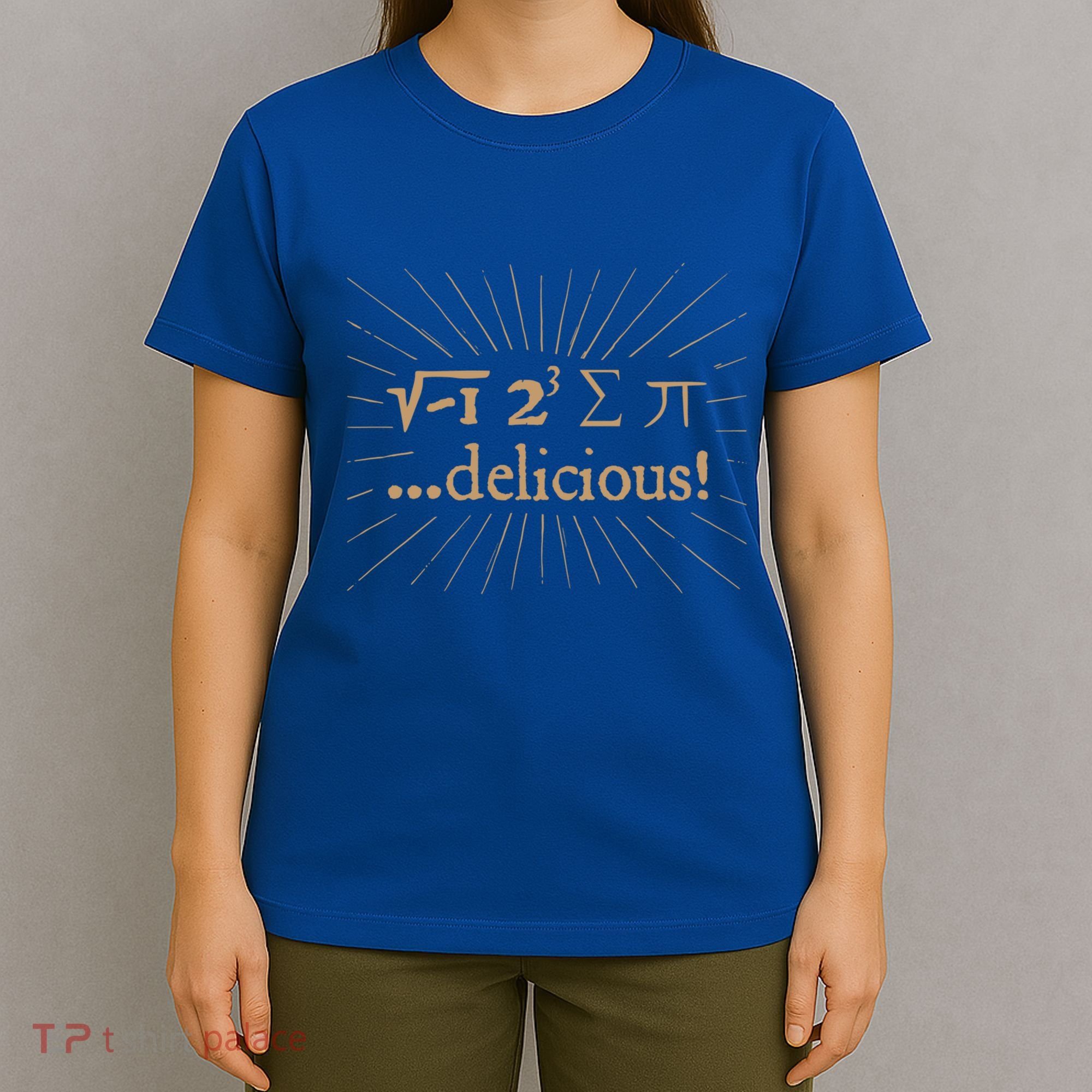 I 8 Sum Pi I Ate Some Pie And It Was Delicious Great Gift T-Shirt