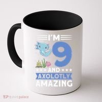 I'm 9 And Axolotly Amazing 9th Birthday Axolotl  Coffee Mug thumb 0