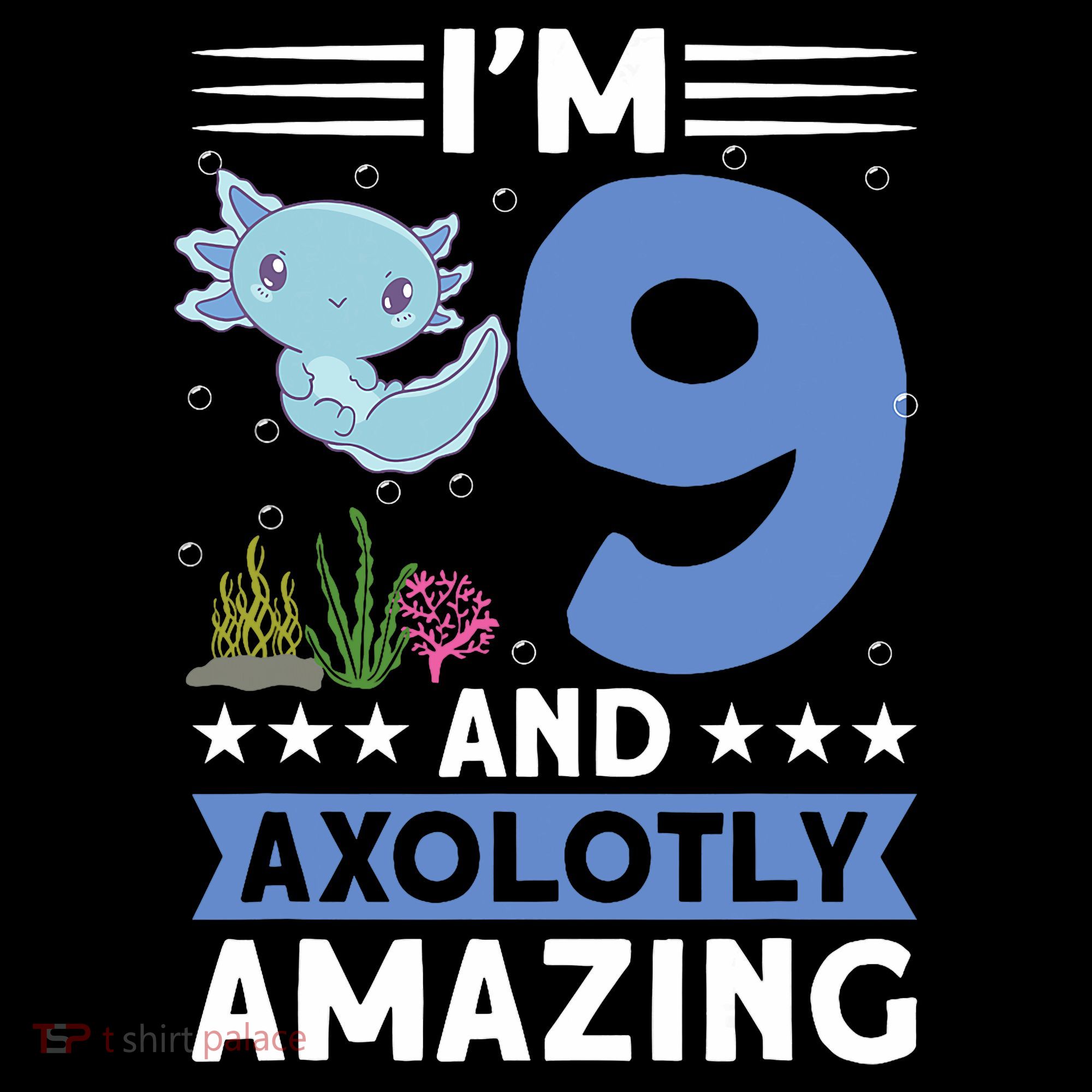 I'm 9 And Axolotly Amazing 9th Birthday Axolotl  Coffee Mug