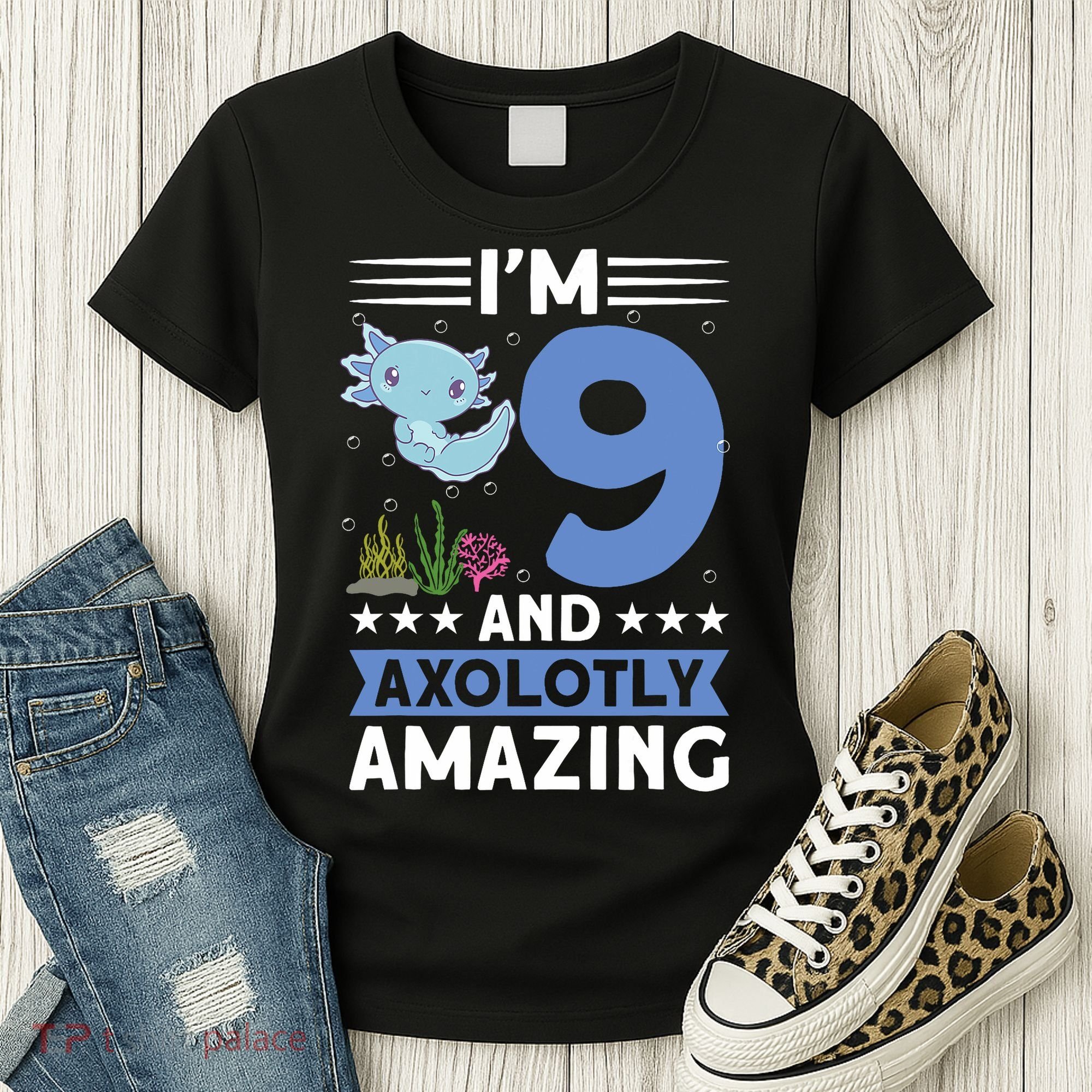I'm 9 And Axolotly Amazing 9th Birthday Axolotl  Women's T-Shirt