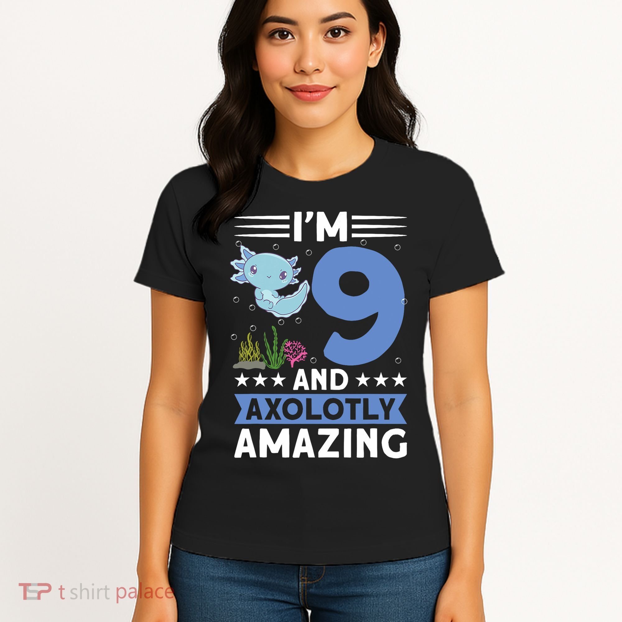 I'm 9 And Axolotly Amazing 9th Birthday Axolotl  Women's T-Shirt