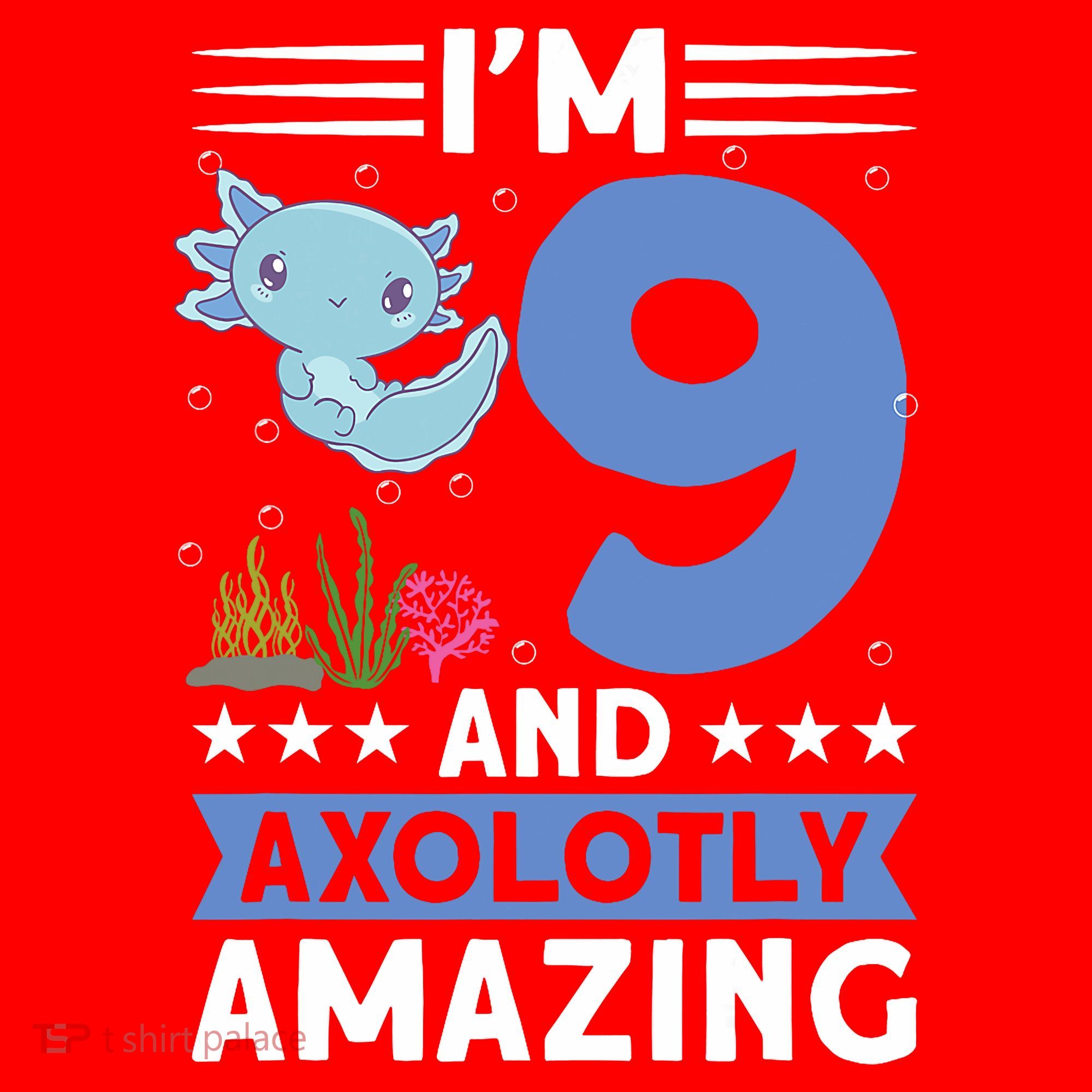 I'm 9 And Axolotly Amazing 9th Birthday Axolotl  Santa Hat