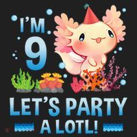 I'm 9 Let's Party A Lotl Cute Axolotl Lover For Women's Sweatshirt thumb 2