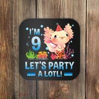 I'm 9 Let's Party A Lotl Cute Axolotl Lover For Coaster thumb 0