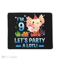 I'm 9 Let's Party A Lotl Cute Axolotl Lover For Mousepad thumb 0