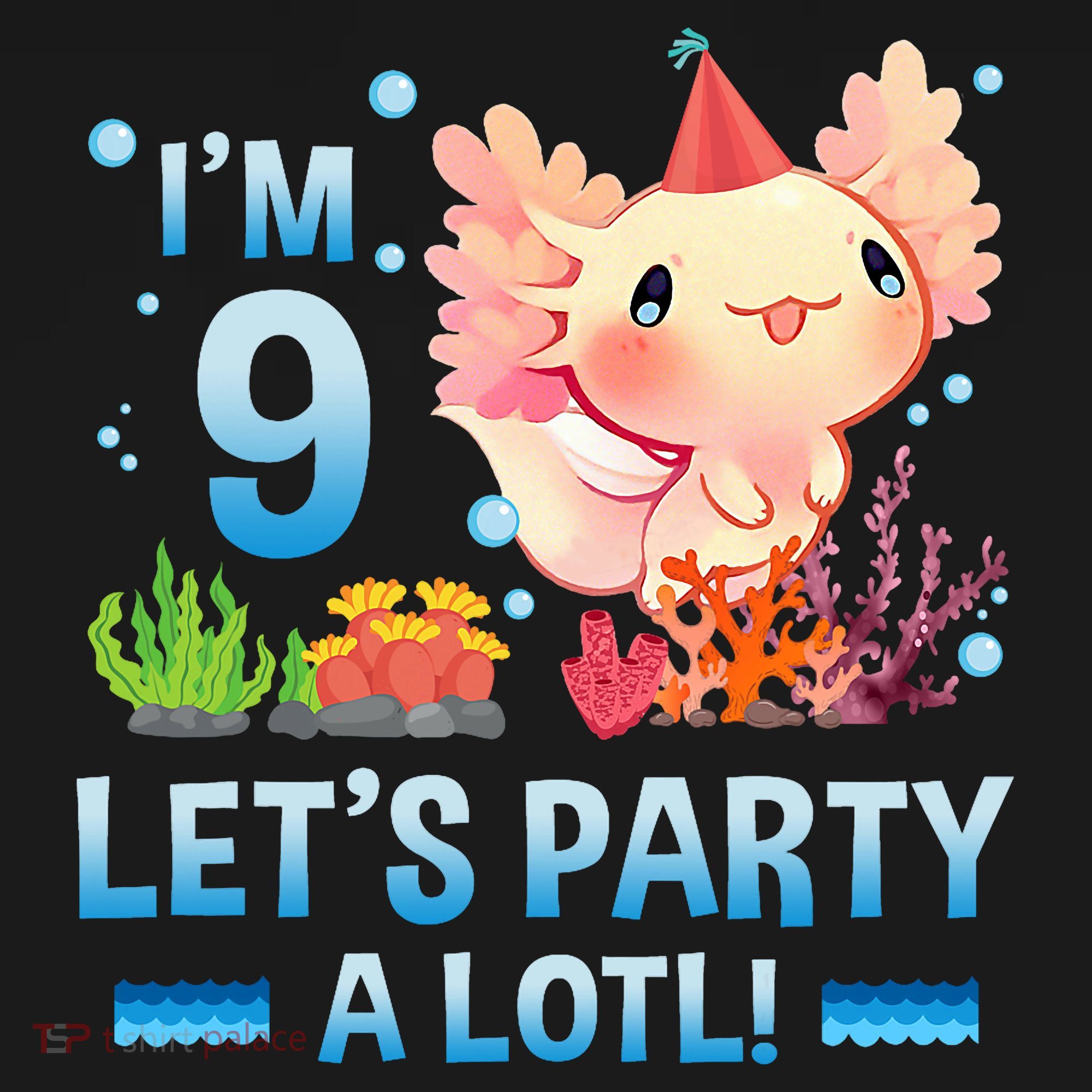 I'm 9 Let's Party A Lotl Cute Axolotl Lover For Baby Bodysuit