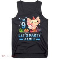 I'm 9 Let's Party A Lotl Cute Axolotl Lover For Tank Top thumb 0