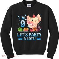 I'm 9 Let's Party A Lotl Cute Axolotl Lover For Kids Sweatshirt thumb 0