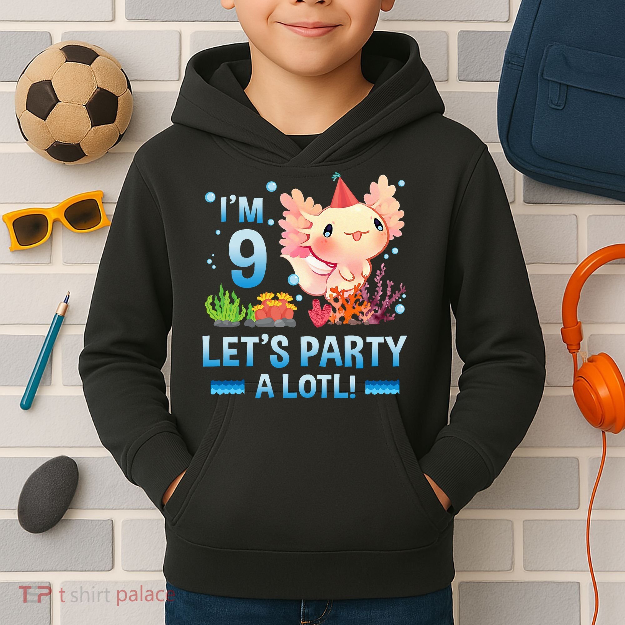 I'm 9 Let's Party A Lotl Cute Axolotl Lover For Kids Hoodie