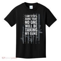 I Am 1776 Sure No One Is Taking My Guns Pro Gun Flag Kids T-Shirt thumb 0