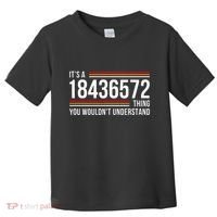 ItS A 18436572 Thing Funny V8 Engine Classic Muscle Car Guy Toddler T-Shirt thumb 0