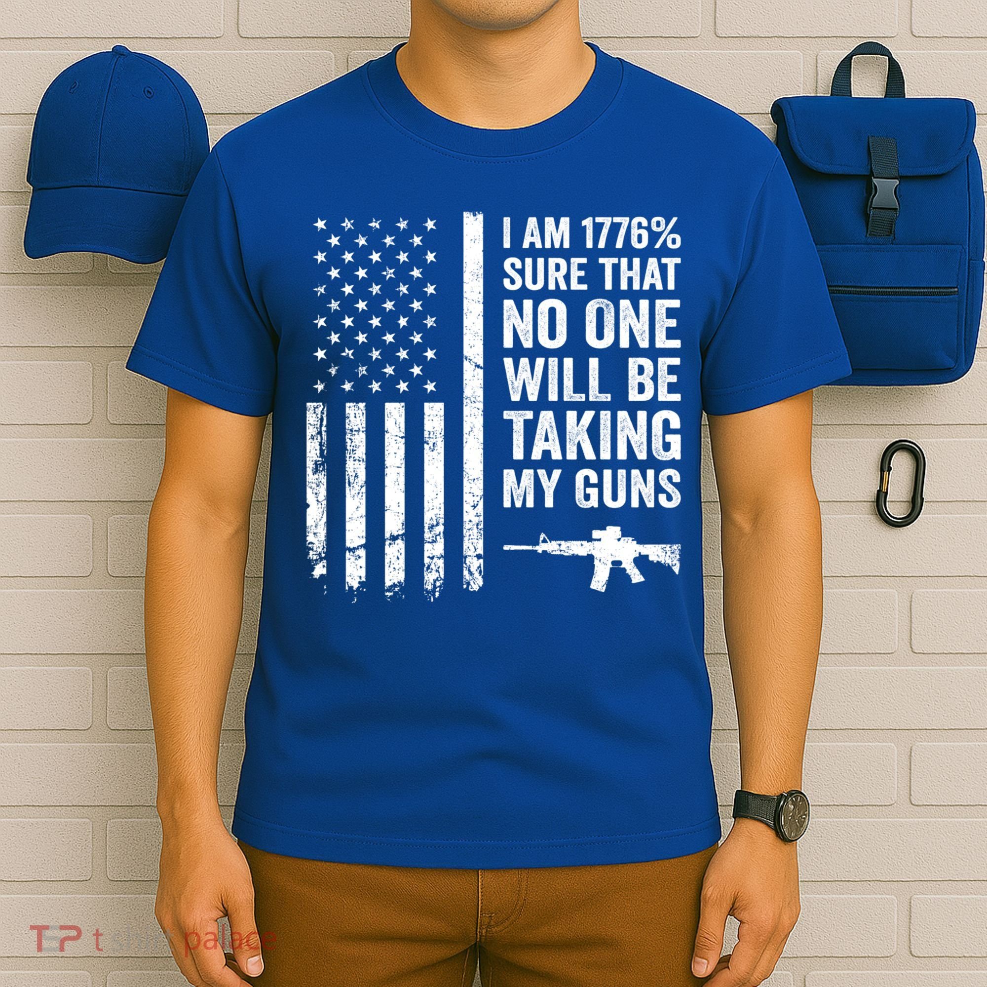 I Am 1776 Sure No One Is Taking My Guns Funny Gift Pro Gun Usa Flag Gift T-Shirt