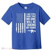 I Am 1776 Sure No One Is Taking My Guns Funny Gift Pro Gun Usa Flag Gift Toddler T-Shirt thumb 0