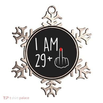 I Am 29 Plus 1 Middle Finger For A 30th Birthday For Wo Ornament