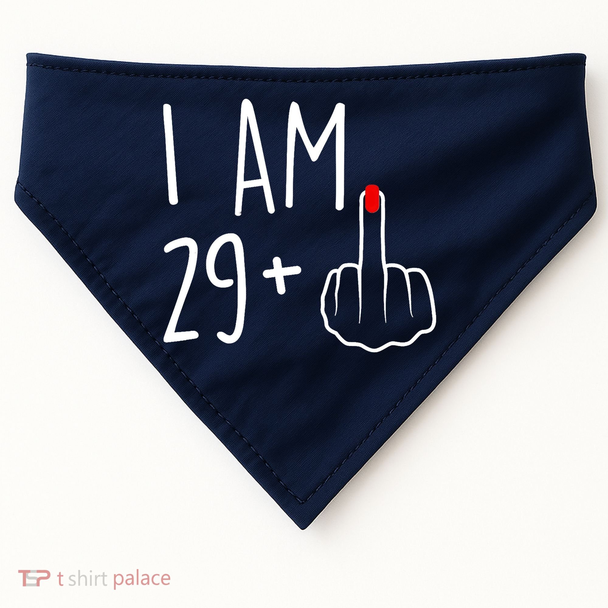 I Am 29 Plus 1 Middle Finger For A 30th Birthday For Wo USA-Made Doggie Bandana