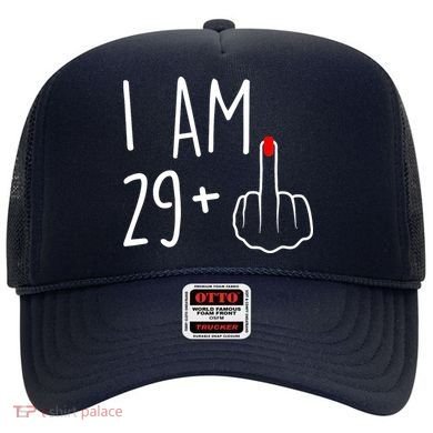 I Am 29 Plus 1 Middle Finger For A 30th Birthday For Wo Hat