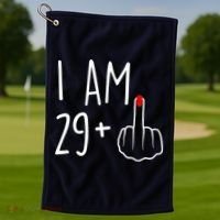 I Am 29 Plus 1 Middle Finger For A 30th Birthday For Wo Golf Towel thumb 1