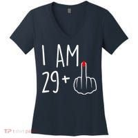 I Am 29 Plus 1 Middle Finger For A 30th Birthday For Wo Women's V-Neck T-Shirt thumb 0