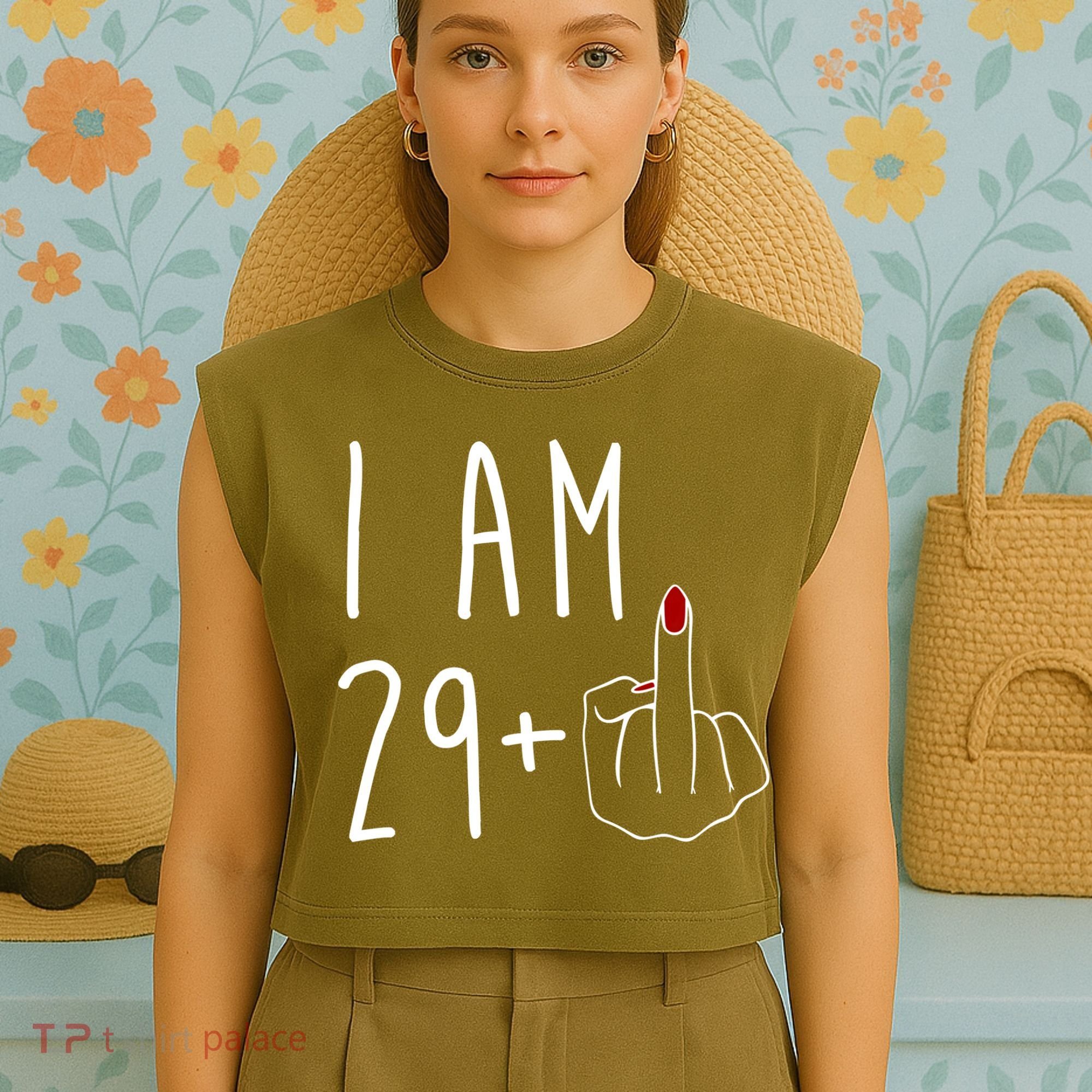 I Am 29 Plus Middle Finger Funny 30th Birthday Garment-Dyed Women's Muscle Tee