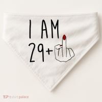 I Am 29 Plus Middle Finger Funny 30th Birthday USA-Made Doggie Bandana thumb 0