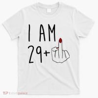 I Am 29 Plus Middle Finger Funny 30th Birthday T-Shirt thumb 0