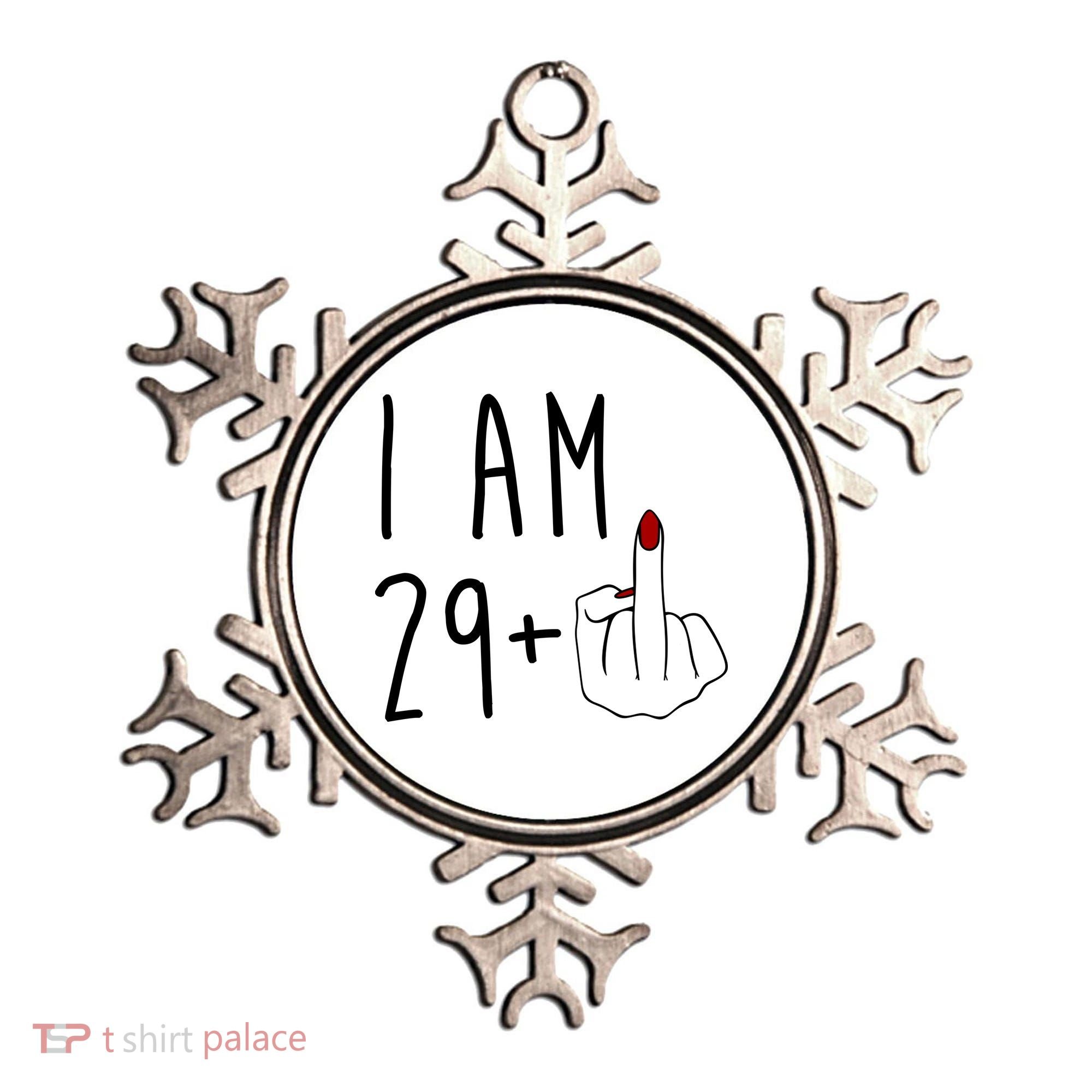 I Am 29 Plus Middle Finger Funny 30th Birthday Ornament