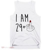 I Am 29 Plus Middle Finger Funny 30th Birthday Tank Top thumb 0