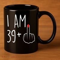 I Am 39 Plus 1 Middle Finger For A 40th Birthday 11oz C Handle Ceramic Mug thumb 3
